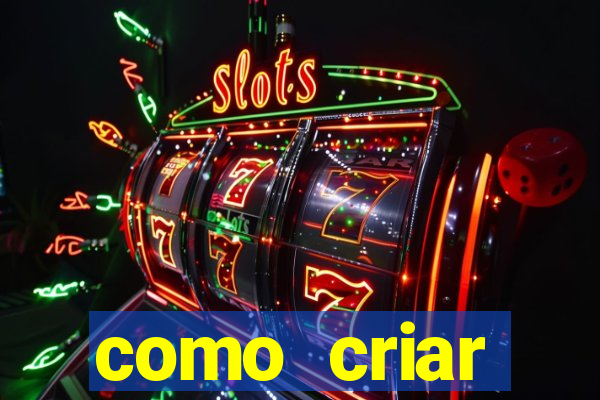 como criar plataforma de slots